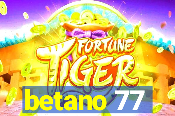 betano 77